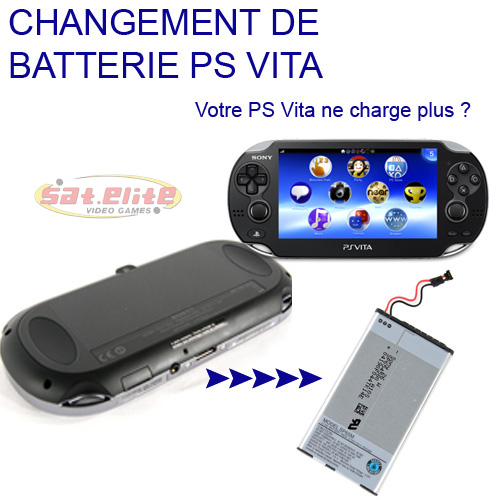 Changement Batterie Ps Vita - Sat-Elite Video Games Paris Jeux Video