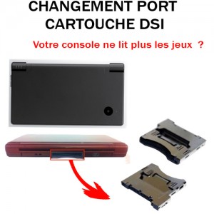 Réparation Dsi port cartouche